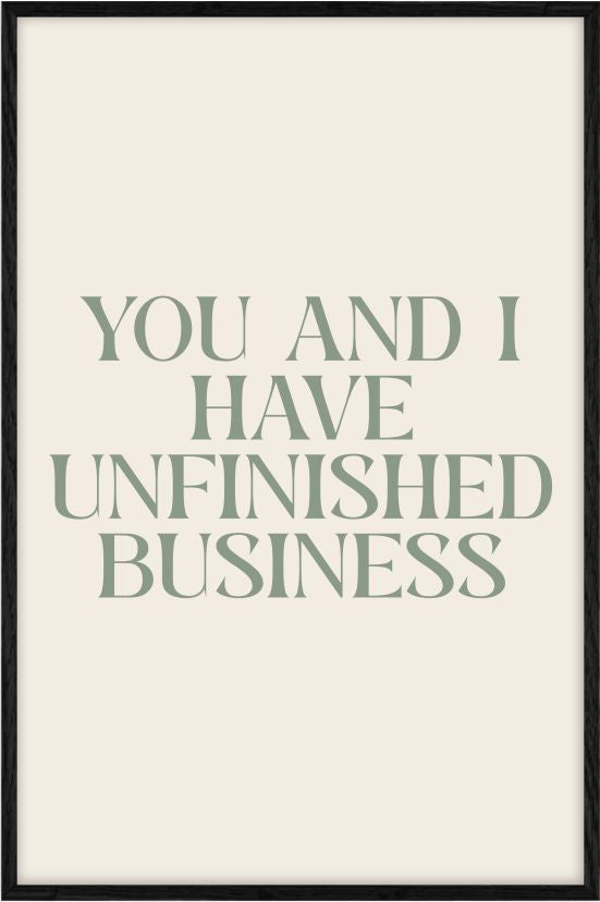 Unfinished Business